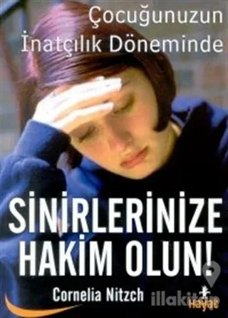Sinirlerinize Hakim Olun