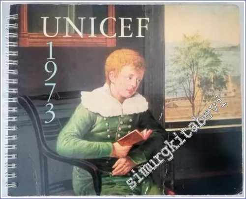 Unicef 1973 Engagement Calendar : The Child Through the Ages = Agenda Calendrier de l'Unicef : l'Enfant à Travers Ages -        1973