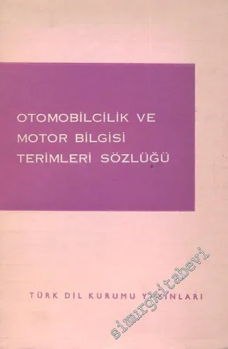 Otomobilcilik ve Motor Bilgisi Terimleri Sözlüğü -        1980
