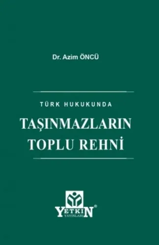 Taşınmazların Toplu Rehni