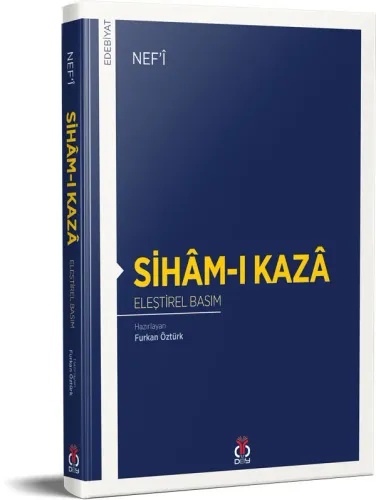 Sihâm-ı Kazâ (Eleştirel Basım) Nef'î Sihâm-ı Kazâ (Eleştirel Basım) Nef'î