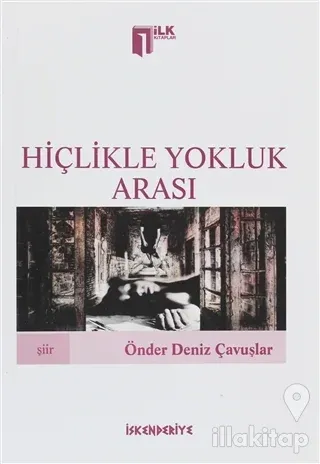 Hiçlikle Yokluk Arası