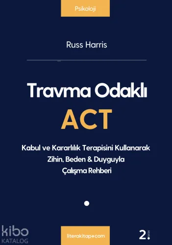 Travma Odaklı ACT