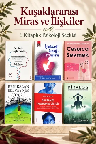 Kuşaklararası Miras ve İlişkiler – 6 Kitaplık Psikoloji Seçkisi