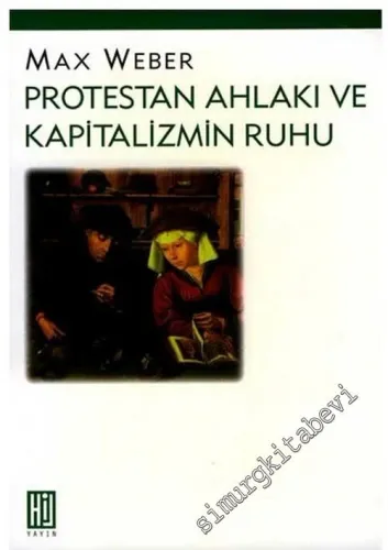 Protestan Ahlakı ve Kapitalizmin Ruhu -         1985