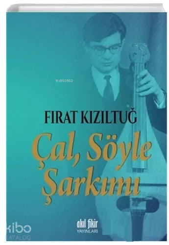 Çal Söyle Şarkımı