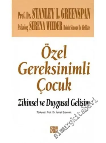 Özel Gereksinimli Çocuk: Zihinsel ve Duygusal Gelişim