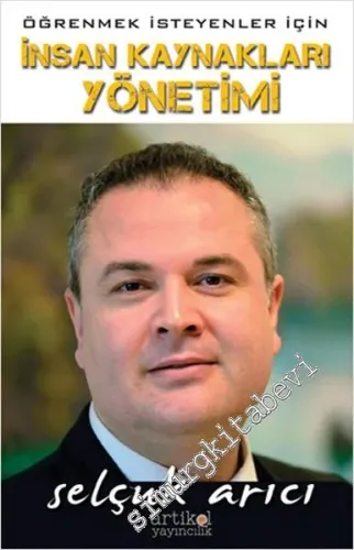 Öğrenmek İsteyenler İçin İnsan Kaynakları Yönetimi -