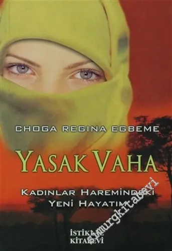 Yasak Vaha: Kadınlar Haremindeki Yeni Hayatım -        2005