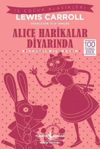 Alice Harikalar Diyarında Kısaltılmış Metin