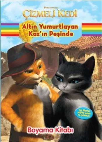 Çizmeli Kedi: Altın Yırmurtlayan Kaz'ın Peşinde Boyama Kitabı