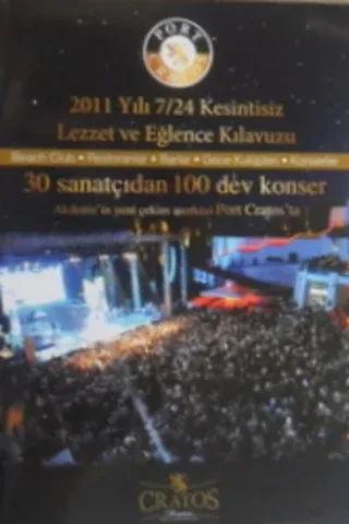 2011 Yılı 7/24 Kesintisiz Lezzet ve Eğlence Kılavuzu