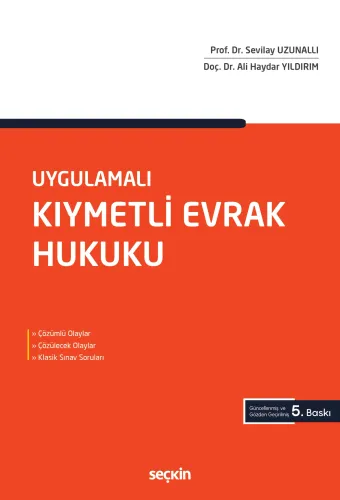 Uygulamalı Kıymetli Evrak Hukuku Sevilay Uzunallı