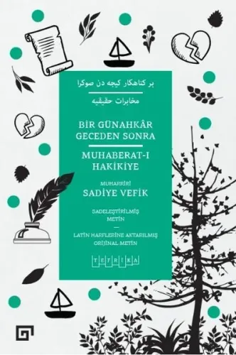 Bir Günahkar Geceden Sonra: Muhaberat-ı Hakikiye