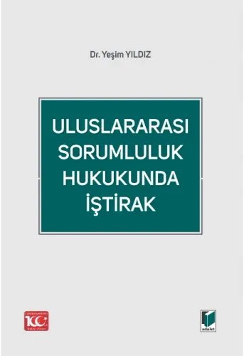 Uluslararası Sorumluluk Hukukunda İştirak