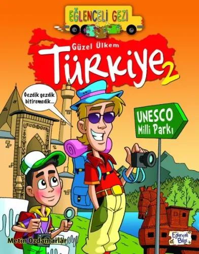 EĞLENCELİ GEZİ - GÜZEL ÜLKEM TÜRKİYE-2