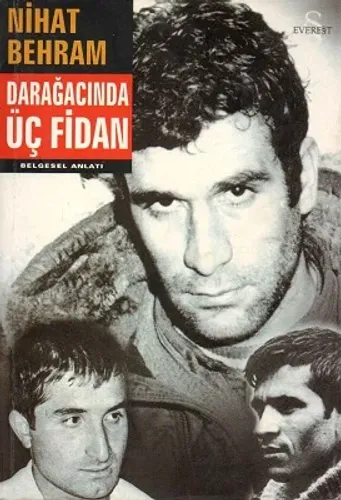 Darağacında Üç Fidan