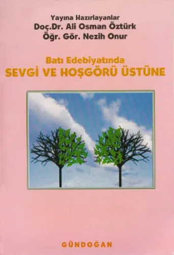 Batı Edebiyatında Sevgi ve Hoşgörü Üstüne