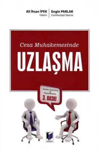 Ceza Muhakemesinde Uzlaşma