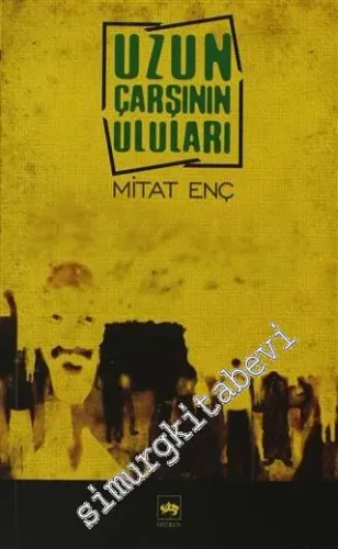 Uzun Çarşının Uluları -
