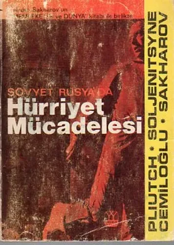 Sovyet Rusya'da Hürriyet Mücadelesi