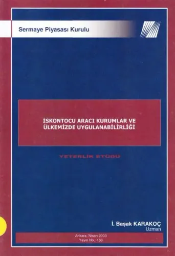 İskontocu Aracı Kurumlar ve Ülkemizde Uygulanabilirliği