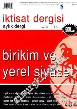 İktisat Dergisi: Aylık Dergi Dosya: Birikim ve Yerel Siyaset - Sayı: 500;  Kasım - Aralık 2008