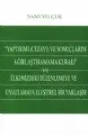 Yaptırımı  Ve Sonuçlarını Ağırlaştıramama Kuralı