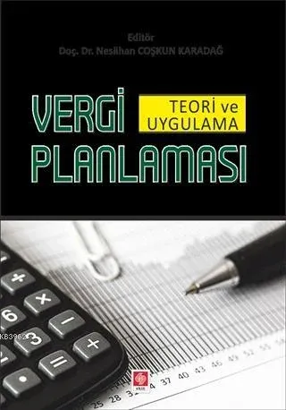 Vergi Planlaması Teori ve Uygulama