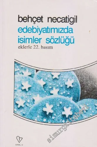 Edebiyatımızda İsimler Sözlüğü -        2004