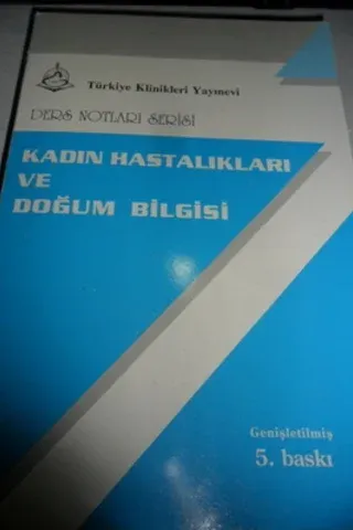 Kadın Hastalıkları ve Doğum Bilgisi