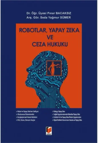 Robotlar, Yapay Zeka ve Ceza Hukuku