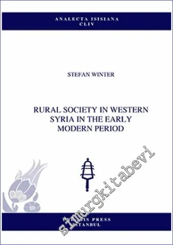 Rural Society in Western Syria in the Early Modern Period -         2022