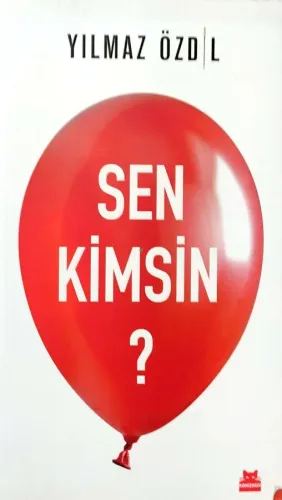Sen Kimsin?