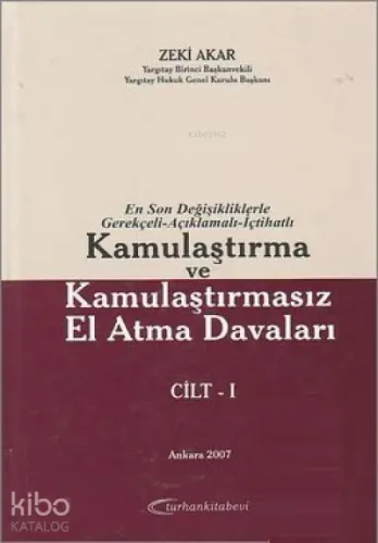 Kamulaştırma ve Kamulaştırmasız El Atma Davaları (2 Cilt)