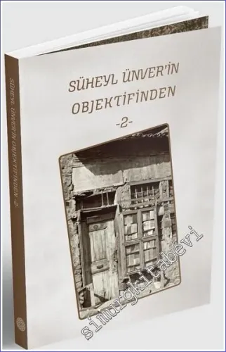 Süheyl Ünver'in Objektifinden 2 -