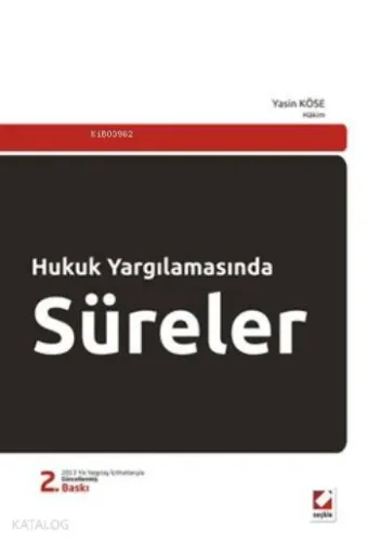 Hukuk Yargılamasında Süreler