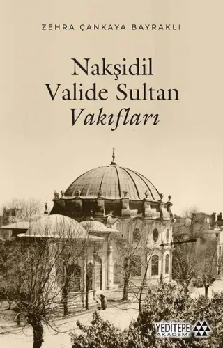 Nakşidil Valide Sultan