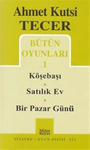 Bütün Oyunları 1 Köşebaşı-Satılık Ev-Bir Pazar Günü