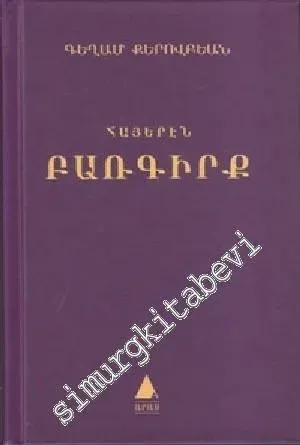 Ermenice Sözlük: Ermenice Sözlük - Türkçe Karşılıklarıyla -        2019