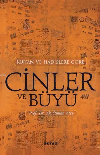 Kur'an ve Hadislere Göre Cinler ve Büyü