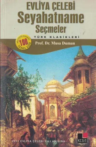 Evliya Çelebi Seyahatname Seçmeler