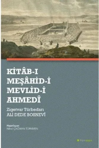 Kitâb-ı Meşâhid-i Mevlid-i Ahmedî