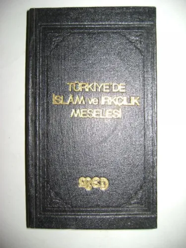 Türkiye'de İslam ve Irkçılık Meselesi Ciltli