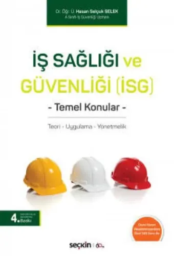 İş Sağlığı ve Güvenliği (İSG) - Temel Konular