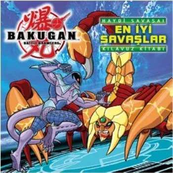 Bakugan: Haydi Savaşa! En İyi Savaşlar Kılavuz Kitabı