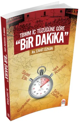 TBMM İçtüzüğüne Göre “Bir Dakika” %35 indirimli Cahit Özkan TBMM İçtüzüğüne Göre “Bir Dakika” %35 indirimli Cahit Özkan