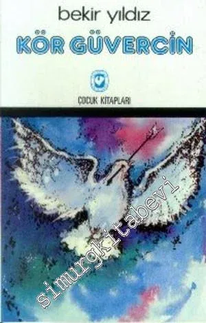 Kör Güvercin -