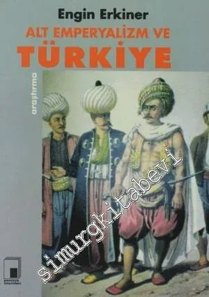Alt Emperyalizm ve Türkiye -        2000