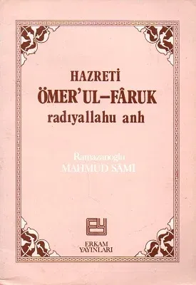 Hazreti Ömer'ul Faruk Radıyallahu Anh
